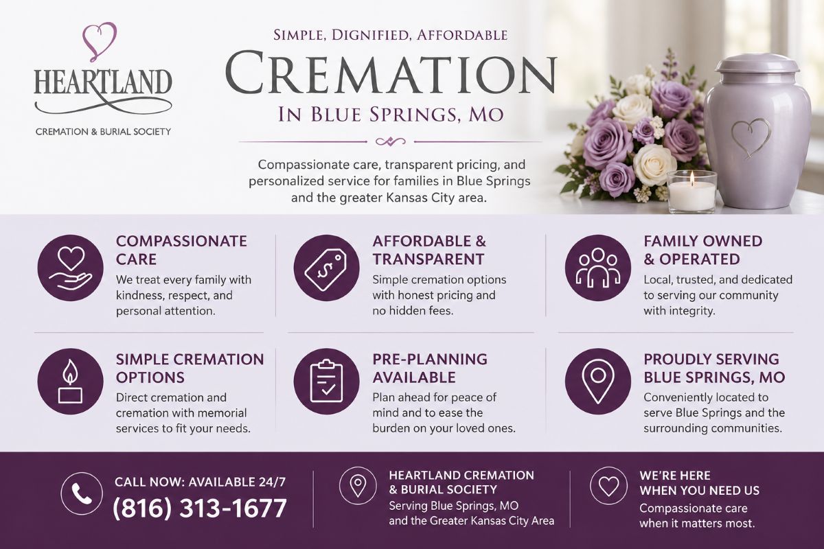Heartland Cremation & Burial Society highlighting simple cremation services in Blue Springs, MO, compassionate care, affordable options, and support.
